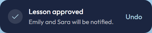 Lesson approved notification with Undo